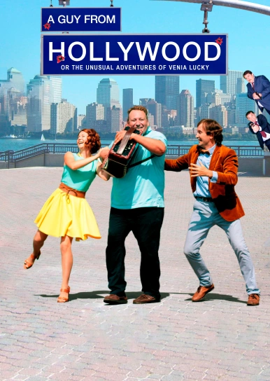 A Guy from Hollywood, or the Unusual Adventures of Venia Lucky