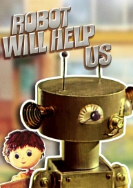 Robot Will Help Us