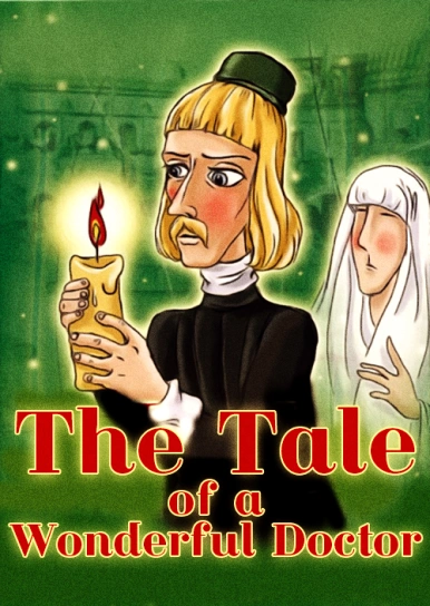 The Tale of a Wonderful Doctor