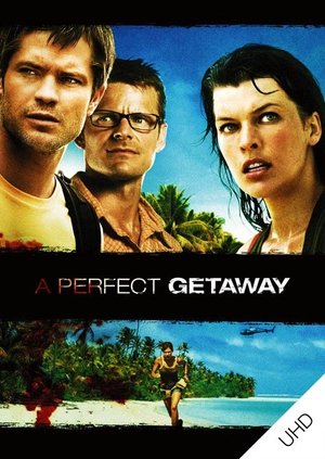 A Perfect Getaway UHD