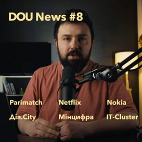 DOU News #8 — про Parimatch, Netflix, зашквар Nokia, Дія City, та ІТ-кластер на Закарпатті
