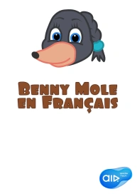 Benny Mole en Français