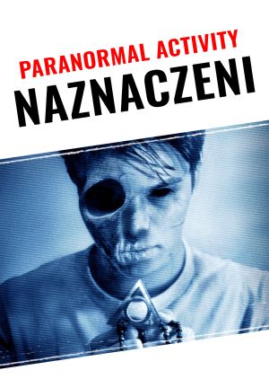 Paranormal Activity: Naznaczeni — plakat