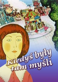 Kiedyś były tam myśli