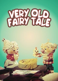 Very Old Fairy Tale
