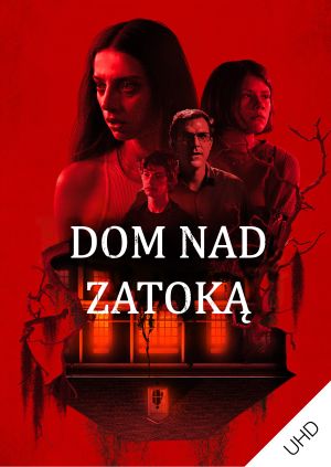 Dom nad zatoką UHD — plakat