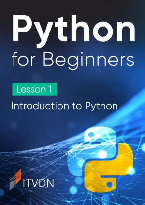 Python for beginners. Lesson 1. Introduction to Python