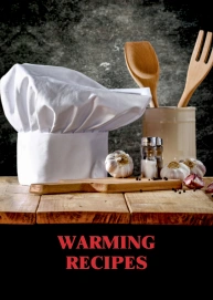 Warming Recipes