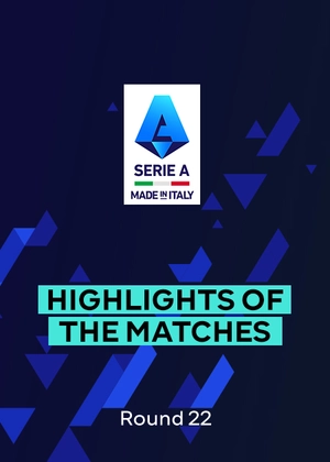 Serie A. Round 22. Highlights