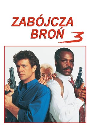 Zabójcza broń 3 — plakat