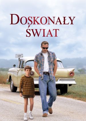 Doskonały świat — plakat
