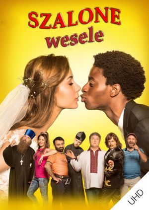 Szalone wesele UHD — plakat