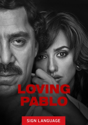 Loving Pablo (Sign Language)
