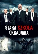 Stara szkoła okradania — plakat