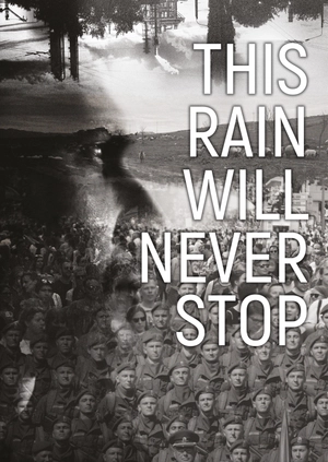 This Rain Will Never Stop
