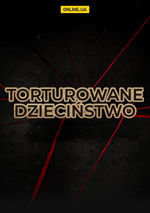 Torturowane dzieciństwo — plakat