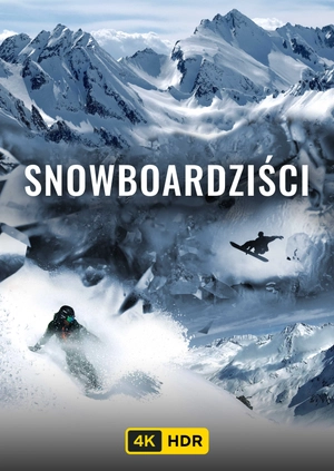 Snowboardziści UHD HDR
