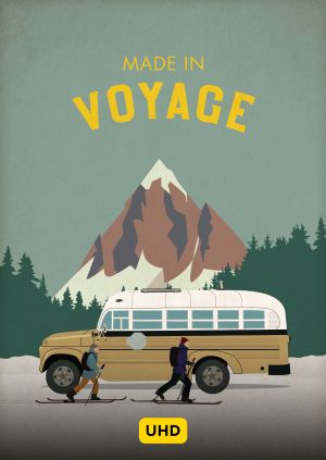 Made in Voyage UHD — plakat