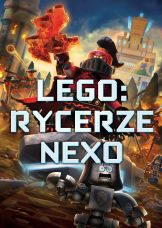 Lego: Rycerze Nexo — plakat
