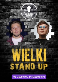 Wielki standup (w języku migowym)