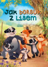 Jak borsuk z lisem — plakat