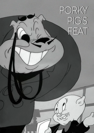 Porky Pig’s Feat